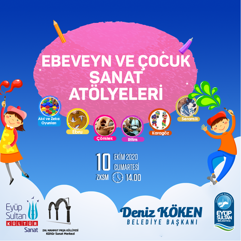 EBEVEYN VE ÇOCUK SANAT ATÖLYESİ EBEVEYN VE ÇOCUK SANAT ATÖLYESİ