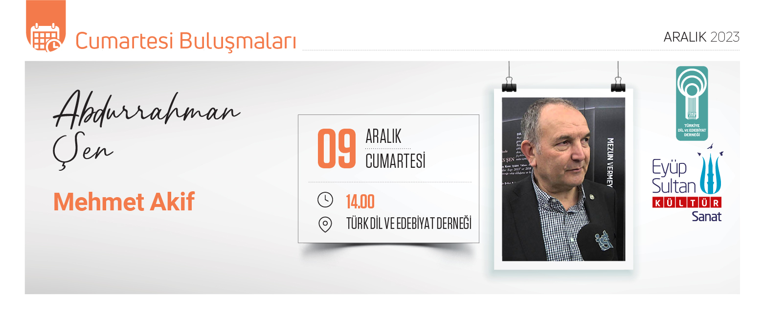 MEHMET AKİF | ABDURRAHMAN ŞEN