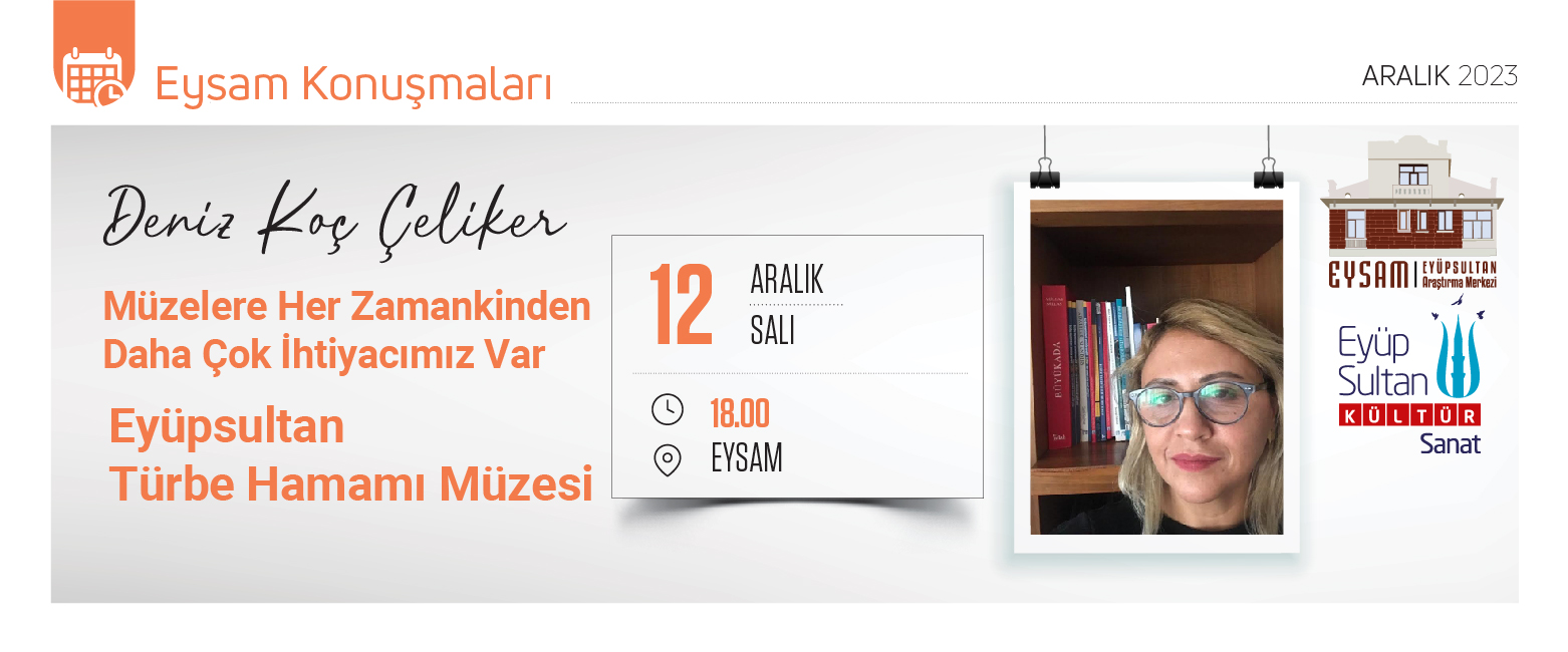 EYÜPSULTAN TÜRBE HAMAMI MÜZESİ | DENİZ KOÇ ÇELİKLER