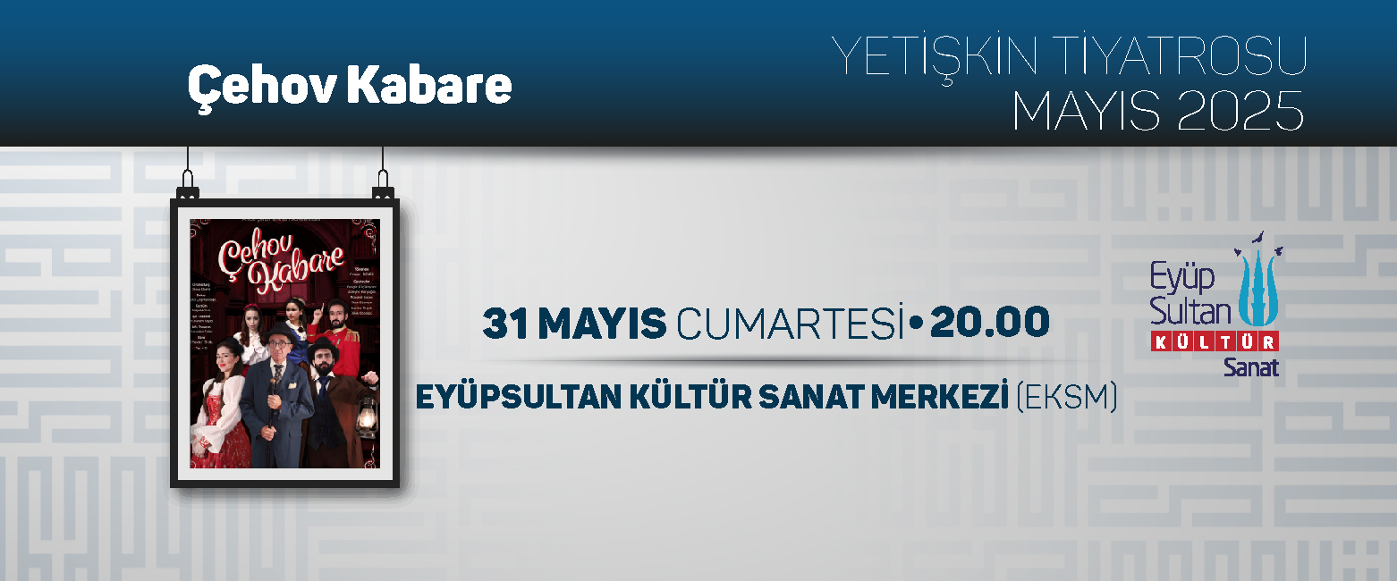 ÇEHOV KABARE
