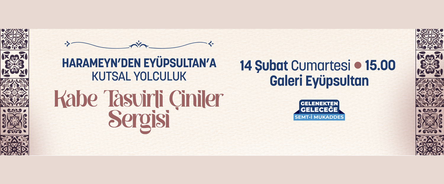 KABE TASVİRLİ ÇİNİLER SERGİSİ