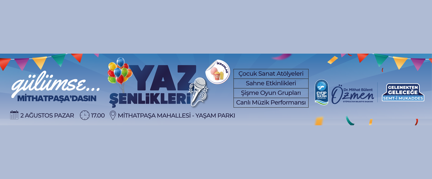 YAZ ŞENLİKLERİ | YAŞAM PARKI