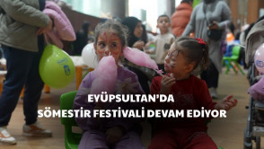 2026 Eyüpsultan Sömestir Festivali çocuklar için tatili eğlenceye dönüştürüyor