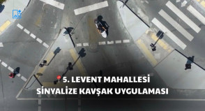  5. Levent'te artık daha güvenli, daha düzenli bir ulaşım!
